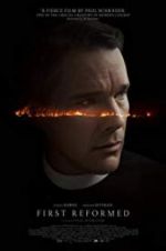 Watch First Reformed Putlocker