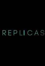 Watch Replicas Putlocker