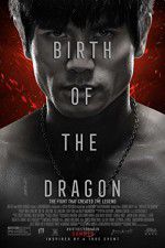 Watch Birth of the Dragon Putlocker