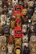 Watch Isle of Dogs Putlocker