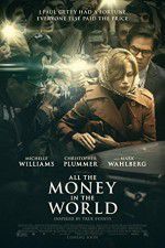 Watch All the Money in the World Putlocker