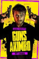 Watch Guns Akimbo Putlocker
