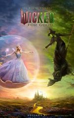 Watch Wicked: For Good Putlocker