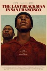 Watch The Last Black Man in San Francisco Putlocker