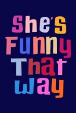 Watch She's Funny That Way Putlocker