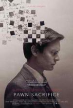 Watch Pawn Sacrifice Putlocker