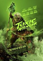 Watch The Toxic Avenger Putlocker