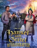 Watch Hansel & Gretel: After Ever After Putlocker