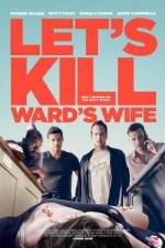 Watch Let's Kill Ward's Wife Putlocker