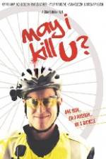 Watch May I Kill U Putlocker