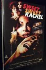 Watch Sweet, Sweet Rachel Putlocker