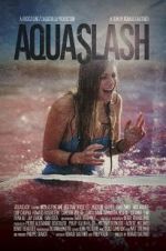 Watch Aquaslash Putlocker