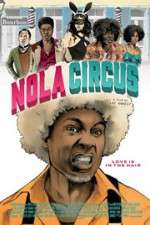 Watch N.O.L.A Circus Putlocker