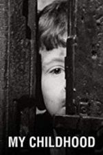 Watch My Childhood Putlocker