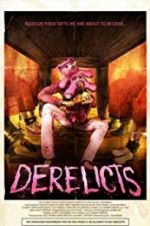 Watch Derelicts Putlocker