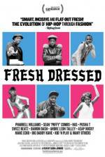 Watch Fresh Dressed Putlocker
