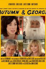 Watch Autumn and George Putlocker