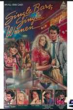 Watch Single Bars, Single Women Putlocker
