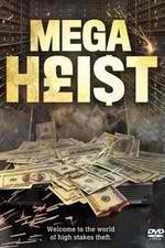 Watch Mega Heist Putlocker