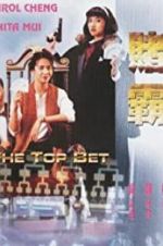 Watch The Top Bet Putlocker