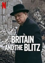 Watch Britain and the Blitz Putlocker
