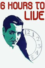 Watch 6 Hours to Live Putlocker