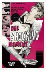 Watch One Shocking Moment Putlocker