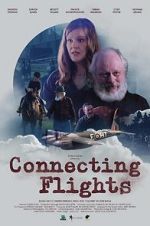 Watch Connecting Flights Putlocker