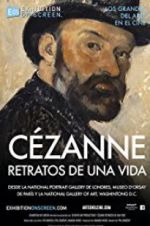 Watch Exhibition on Screen: Cézanne - Portraits of a Life Putlocker