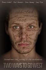 Watch Two Ways to Go West Putlocker