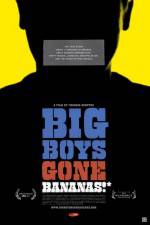 Watch Big Boys Gone Bananas* Putlocker