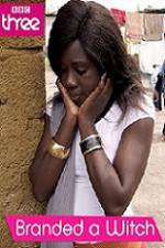 Watch Branded a Witch Putlocker