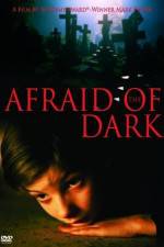 Watch Afraid of the Dark Putlocker