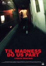 Watch \'Til Madness Do Us Part Putlocker