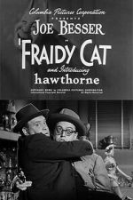 Watch Fraidy Cat Putlocker