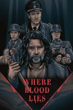 Watch Where Blood Lies (Short 2019) Putlocker