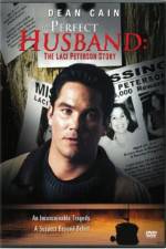 Watch The Perfect Husband: The Laci Peterson Story Putlocker