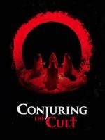 Watch Conjuring the Cult Putlocker