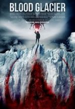 Watch Blood Glacier Putlocker