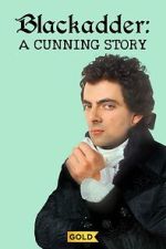 Watch Blackadder: A Cunning Story Putlocker