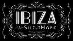 Watch Ibiza: The Silent Movie Putlocker
