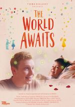 Watch The World Awaits (Short 2021) Putlocker