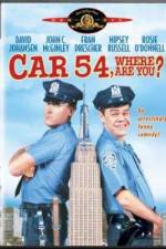 Watch Car 54 Where Are You Putlocker