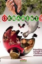 Watch Ornaments Putlocker