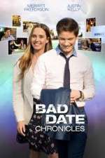 Watch Bad Date Chronicles Putlocker