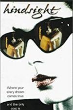Watch Hindsight Putlocker