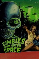 Watch Zombies from Outer Space Putlocker