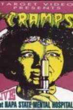 Watch The Cramps Live at Napa State Mental Hospital Putlocker