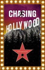 Watch Chasing Hollywood Putlocker
