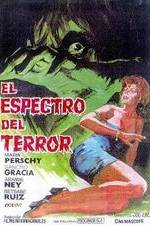Watch El espectro del terror Putlocker